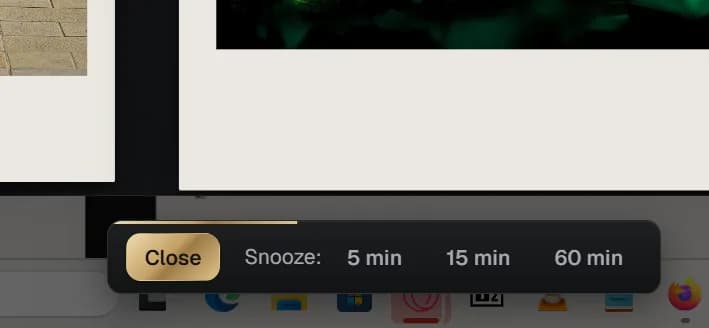 A bar with Close and Snooze for five, fifteen or sixty minutes
